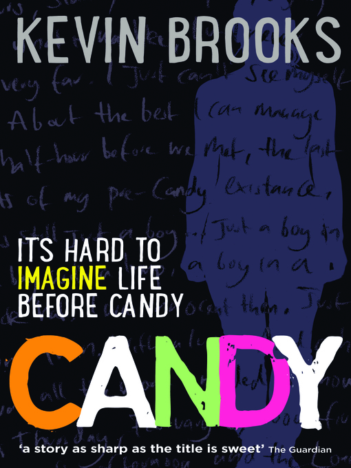 Title details for Candy by Kevin Brooks - Available